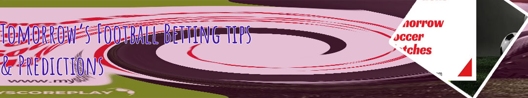 Tomorrow match tips